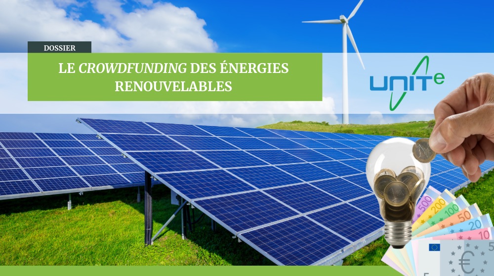 Financement participatif et crowdfunding pour investir dans les énergies renouvelables et le photovoltaïque