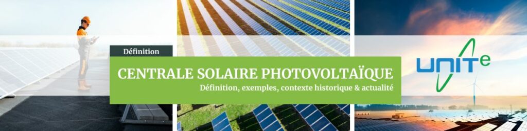 Définition centrale solaire photovoltaïque