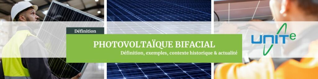 Définition du photovoltaïque bifacial