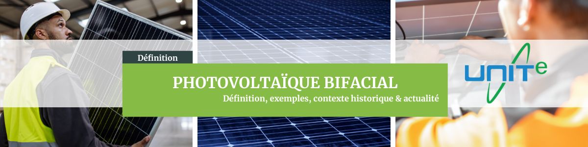 Définition du photovoltaïque bifacial