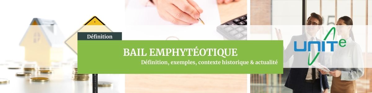 Définition bail emphytéotique