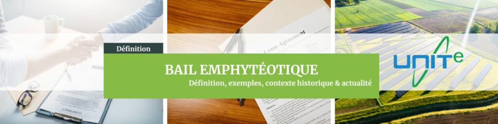 Bail emphytéotique - DEFINITION