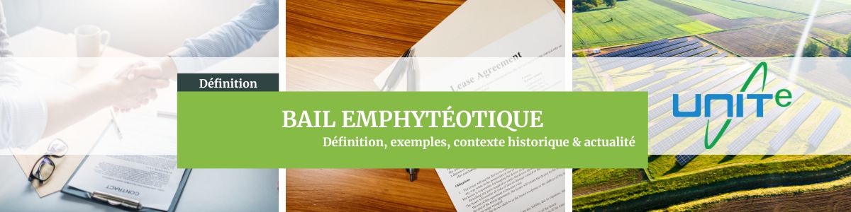 Bail emphytéotique - DEFINITION