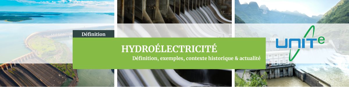 Hydroélectricité - DEFINITION