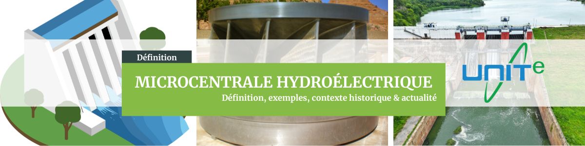 Microcentrale hydroélectrique – définition complète et explications