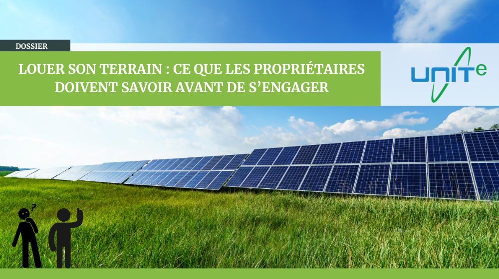 Louer son terrain pour un projet photovoltaïque : ce qu'il faut savoir